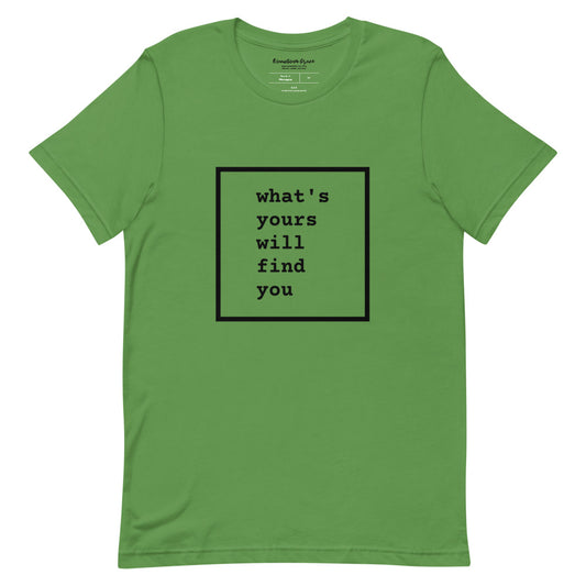 QG What's Yours Unisex Tee